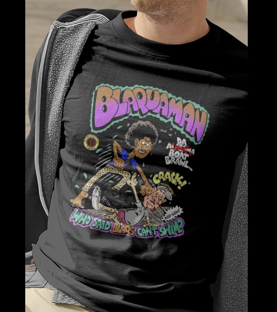 Blaquaman Da Alabama Boat Brawl Who Said Blaqs Can't Swim Crack T-Shirt