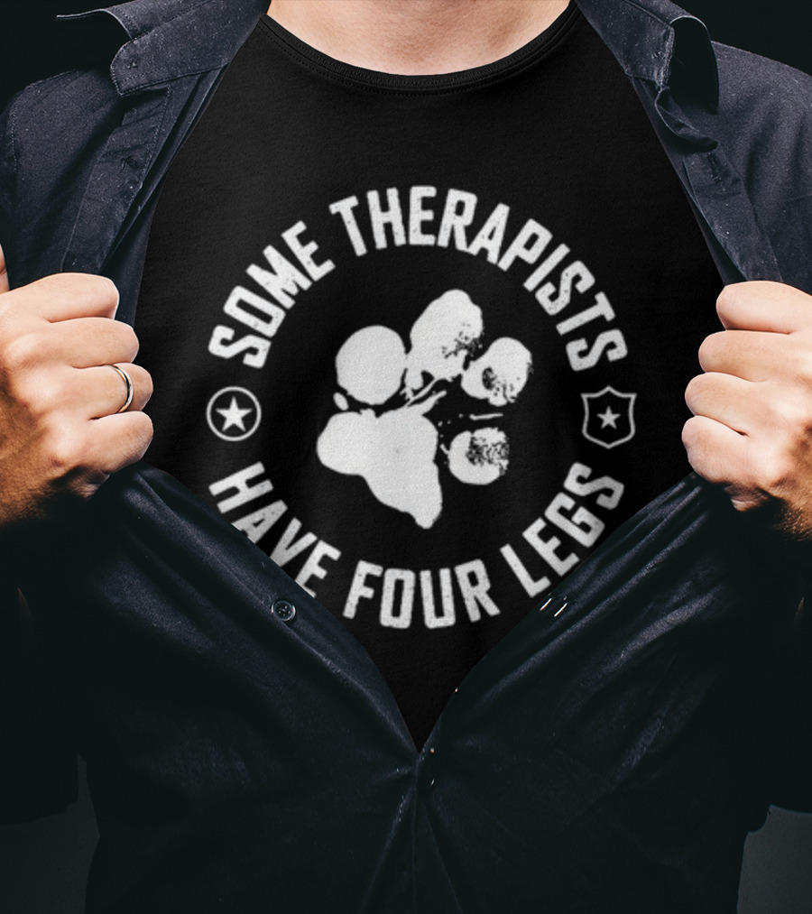 Some Therapists Have Four Legs Dog Paw Stars Badges T-Shirt