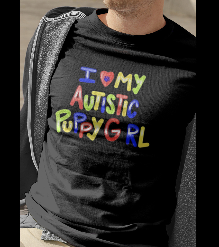 I Heart My Autistic Puppy Girl T-Shirt
