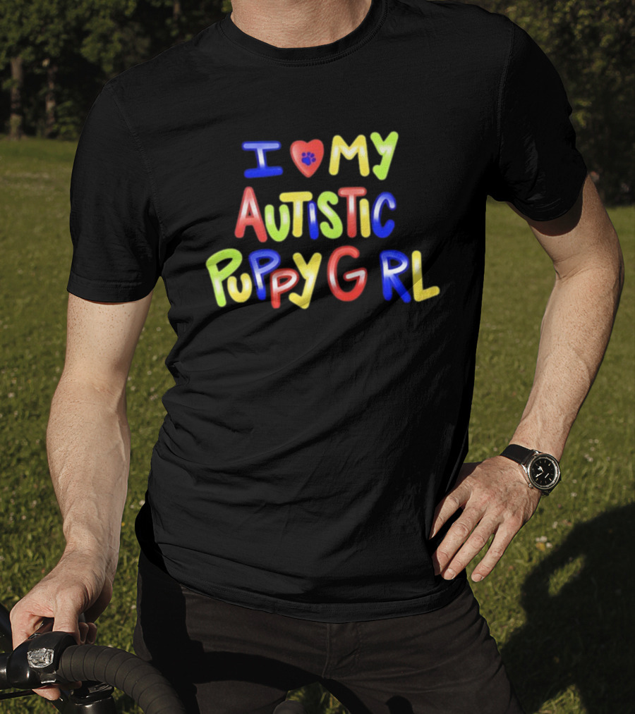 I Heart My Autistic Puppy Girl T-Shirt