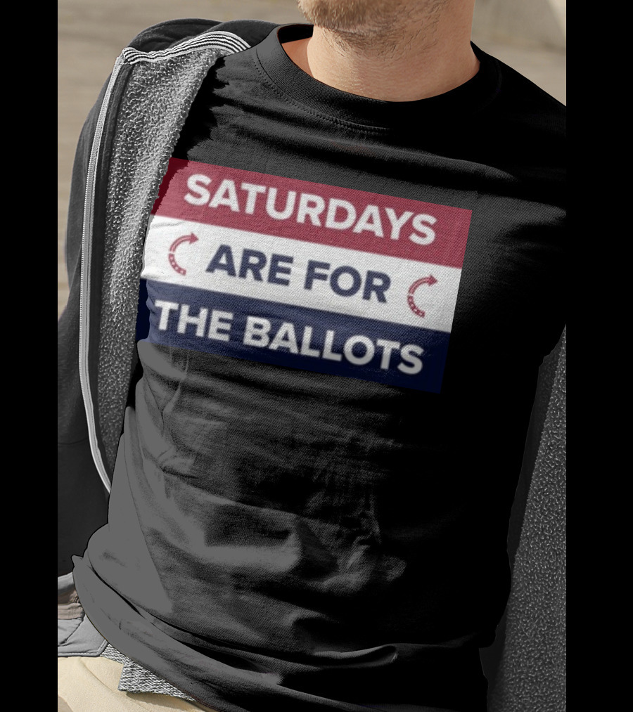 Saturdays Are For The Ballots Red White Blue Arrows T-Shirt