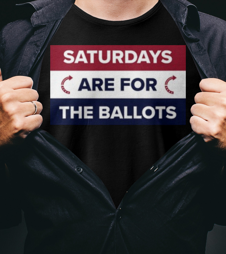 Saturdays Are For The Ballots Red White Blue Arrows T-Shirt