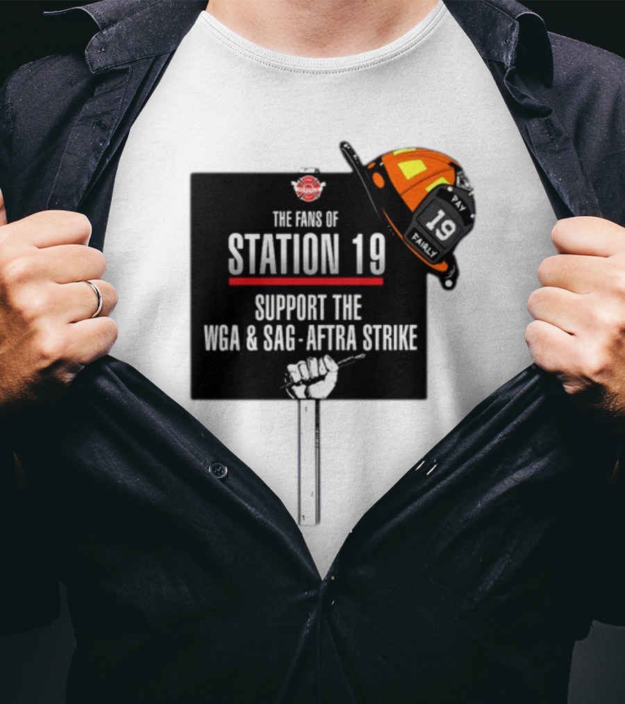 Fans Of Station 19 Support WGA And SAG-AFTRA Strike With Firefighter Helmet T-Shirt