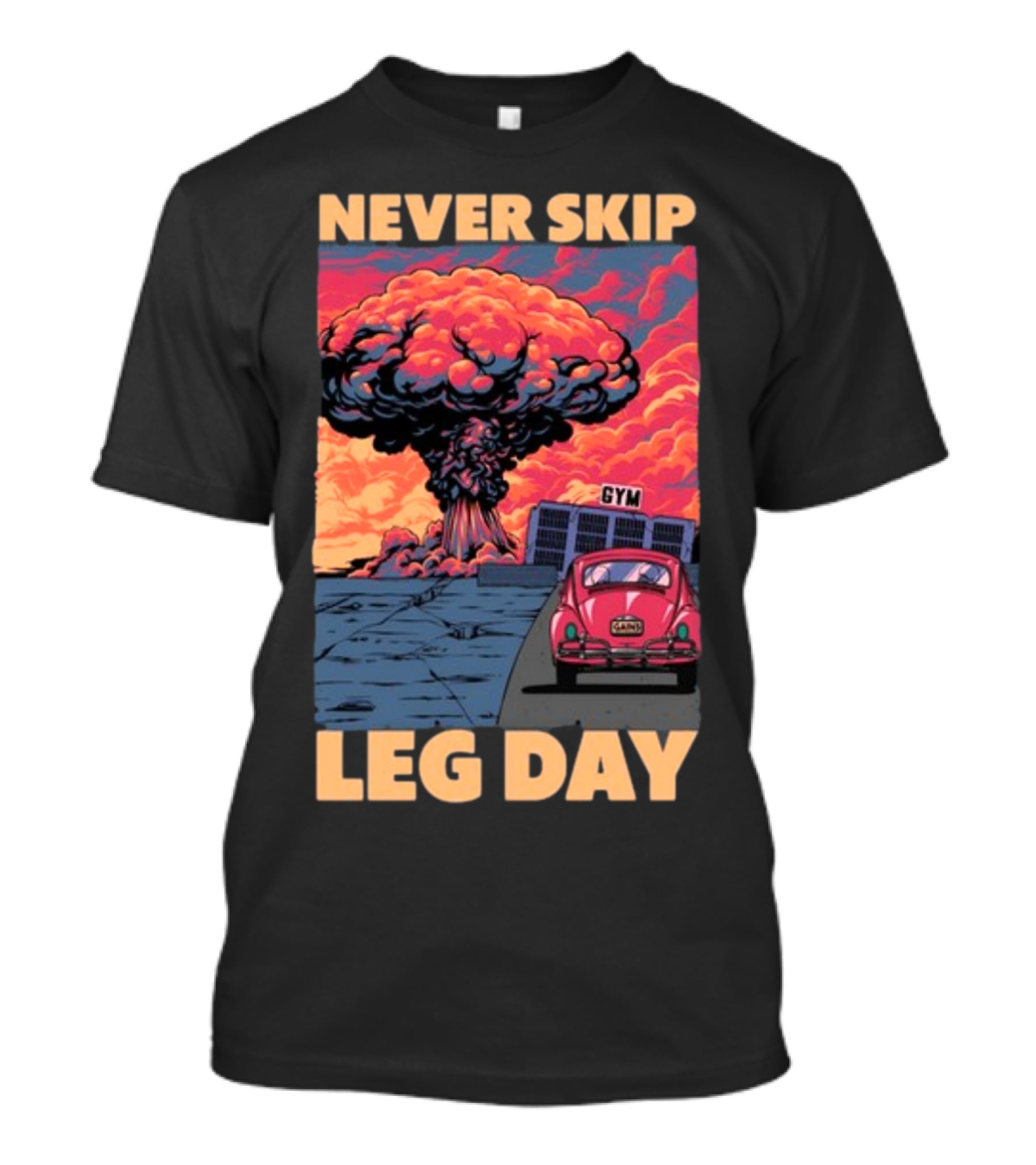 Raskolapparel Never Skip Leg Day Gym Explosion Retro Car T-Shirt