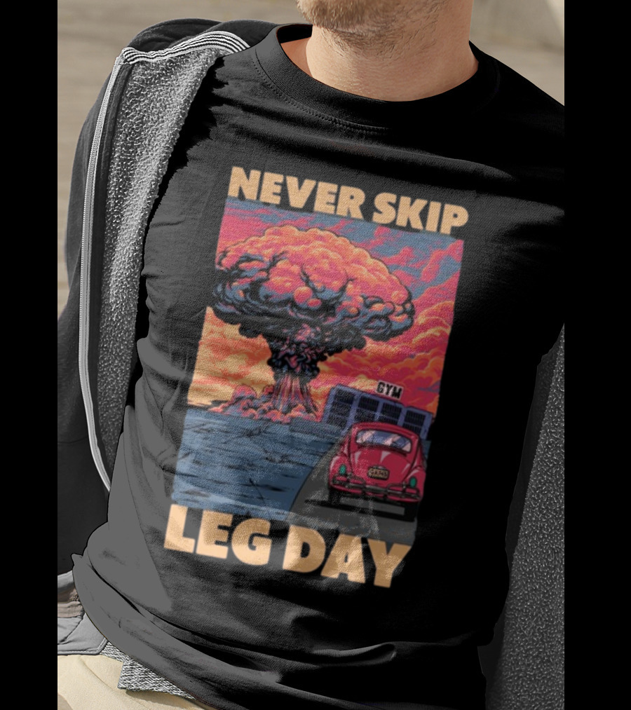 Raskolapparel Never Skip Leg Day Gym Explosion Retro Car T-Shirt