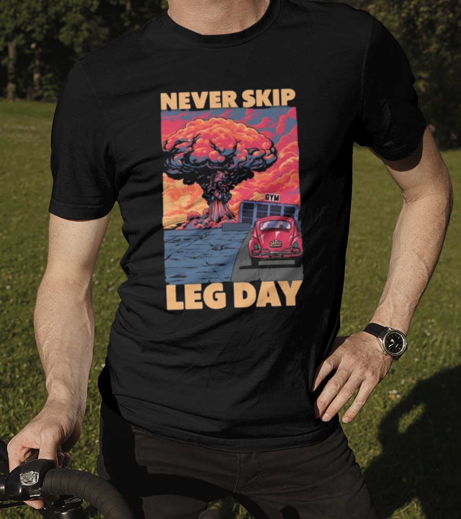 Raskolapparel Never Skip Leg Day Gym Explosion Retro Car T-Shirt