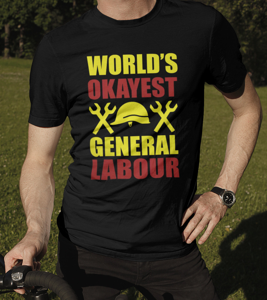 World's Okayest General Labour Helmet Wrenches Labor Day T-Shirt