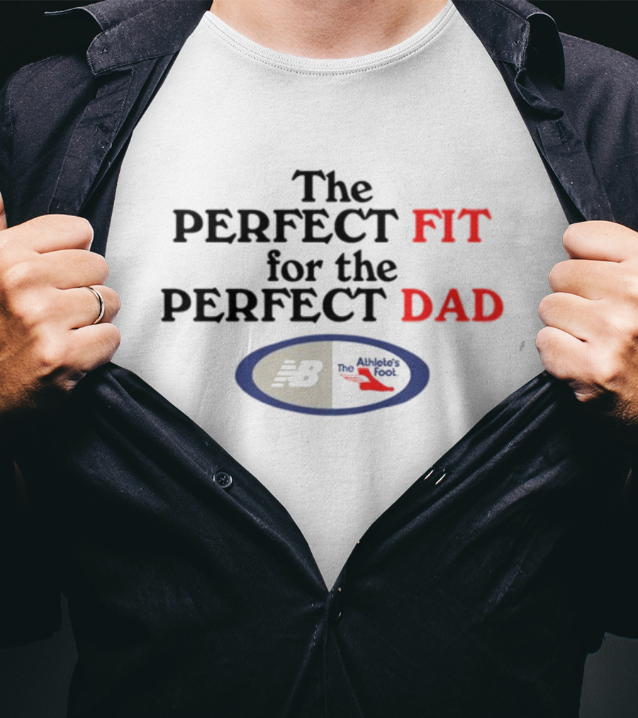 The Perfect Fit For The Perfect Dad The Athlete's Foot New Balance T-Shirt
