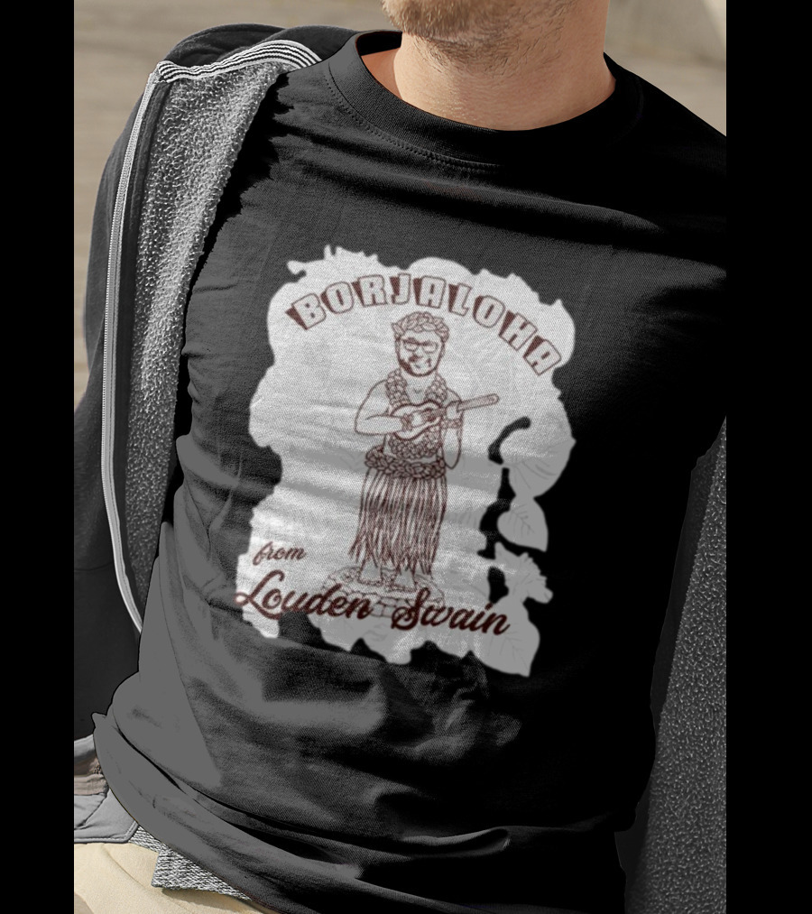 Borjaloha Ukulele Hula Figure From Louden Swain T-Shirt