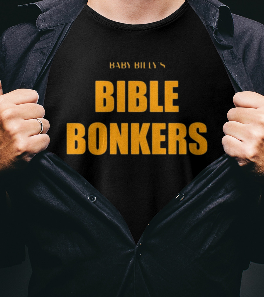 Baby Billy's Bible Bonkers JuJu Gotti T-Shirt