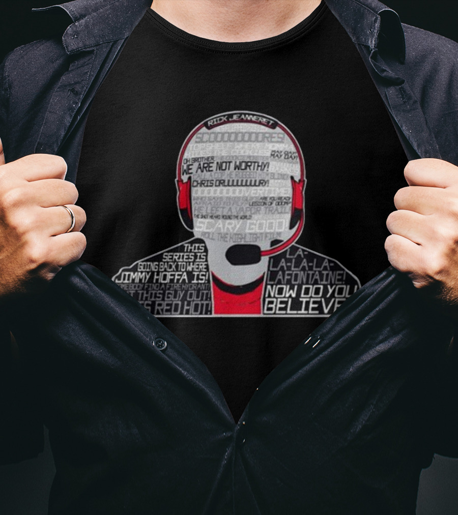 Redd Jeannert Overdrive Scary Good La-La-La-Lafontaine Jimmy Hoffa Now Do You Believe T-Shirt