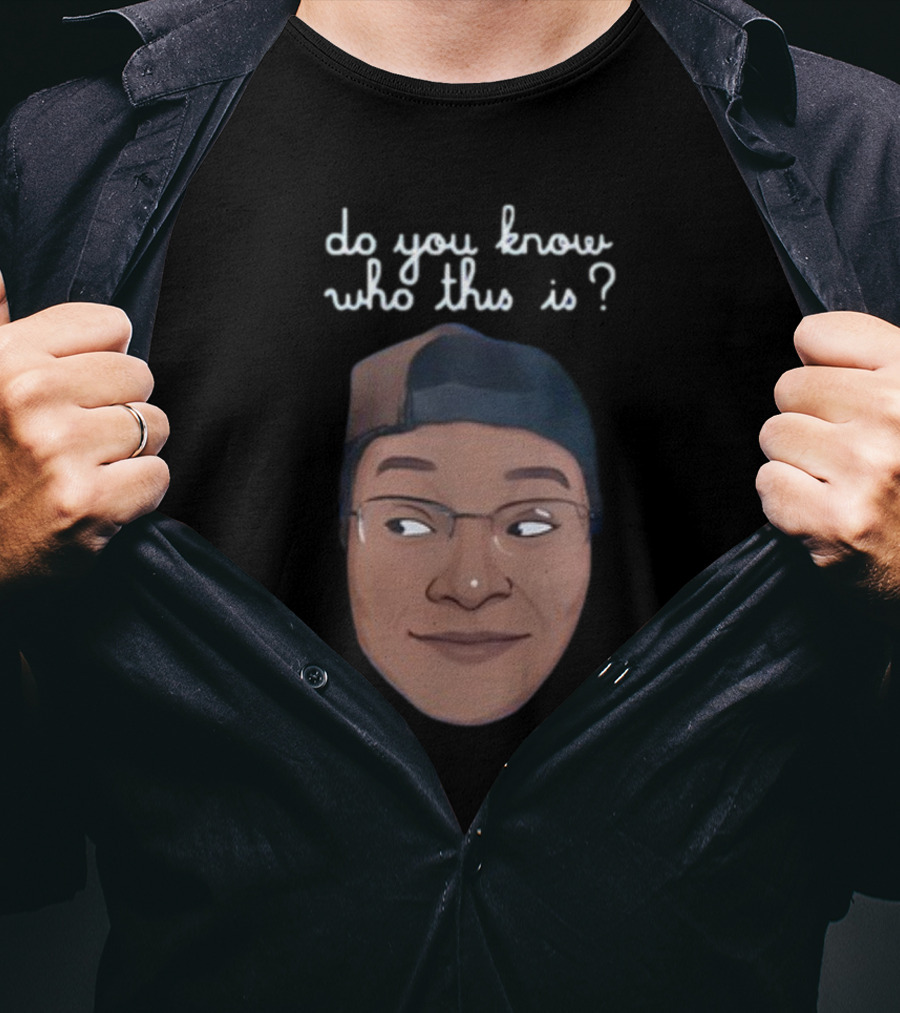 Relmyers Do You Know Who This Is Text With Cartoon Face T-Shirt