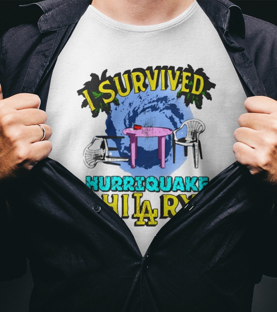 I Survived Hurriquake Hilary LA Chairs Map Swirl Table T-Shirt