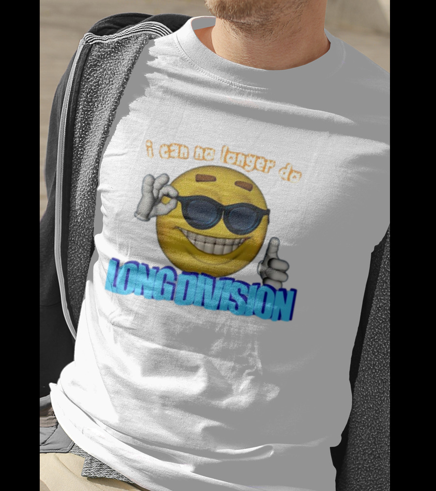 I Can No Longer Do Long Division Emoji Sunglasses Thumbs Up T-Shirt