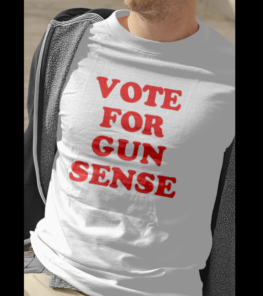 Vote For Gun Sense T-Shirt