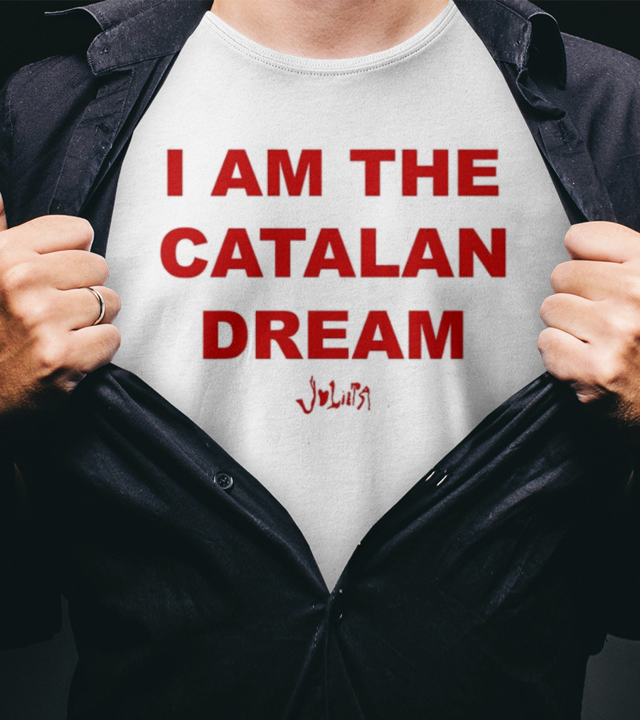 I Am The Catalan Dream Red Text With Signature T-Shirt