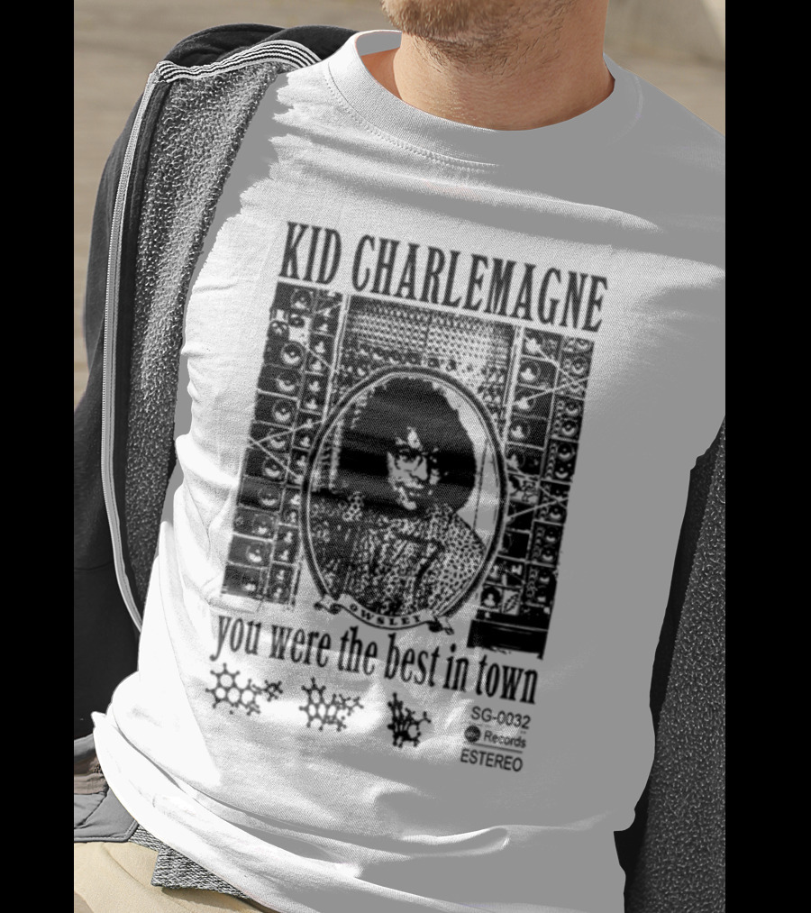 Kid Charlemagne You Were The Best IN Town Sg Records T-Shirt