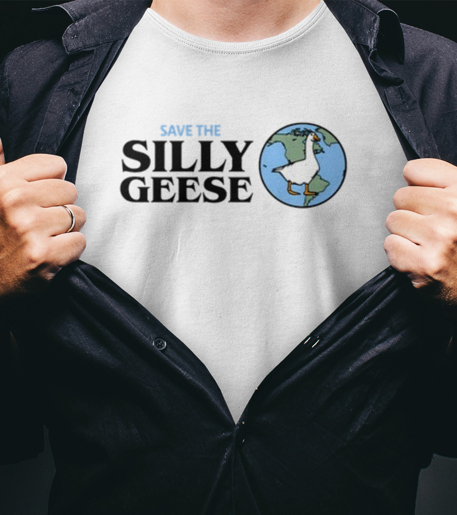 SAVE THE SILLY GEESE Earth Globe Goose T-Shirt