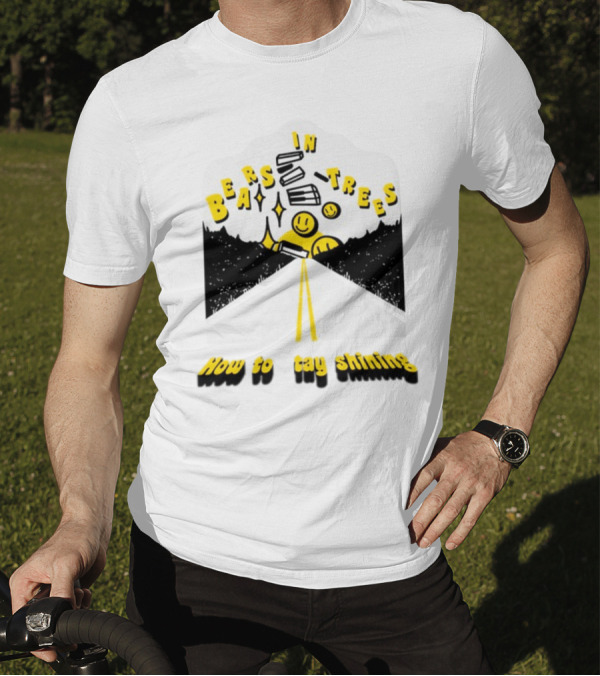 Bears In Trees How To Stay Shining Smiley Faces Road And Stars T-Shirt