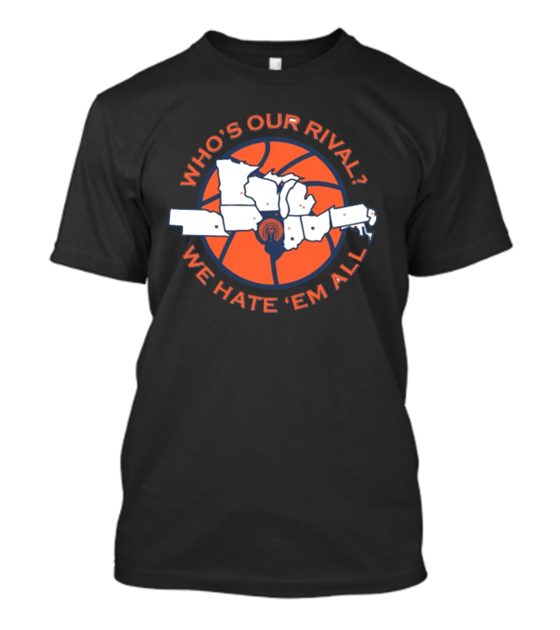 Illinois Basketball Who's Our Rival We Hate 'Em All Map T-Shirt