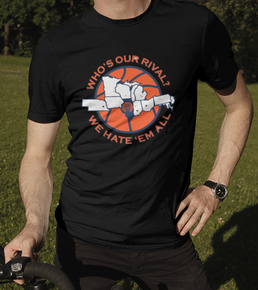 Illinois Basketball Who's Our Rival We Hate 'Em All Map T-Shirt