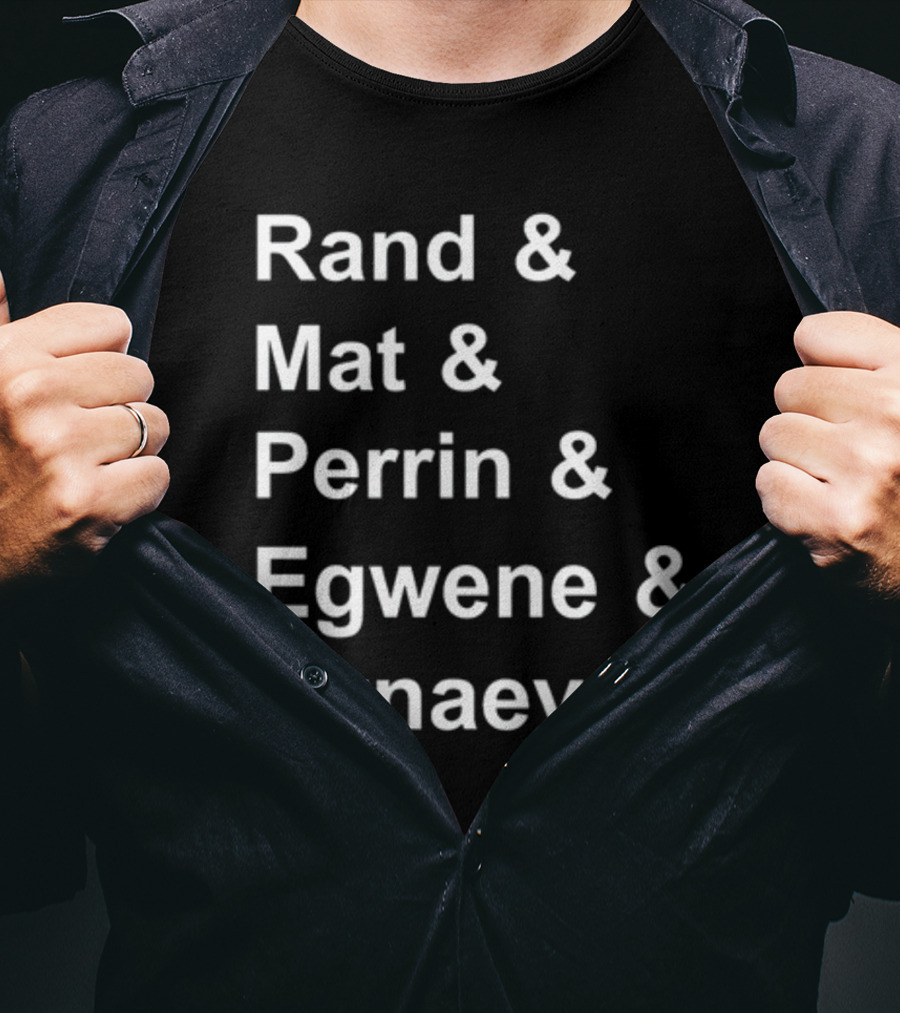 Rand And Mat And Perrin And Egwene And Nynaeve Wheel Of Time Characters T-Shirt