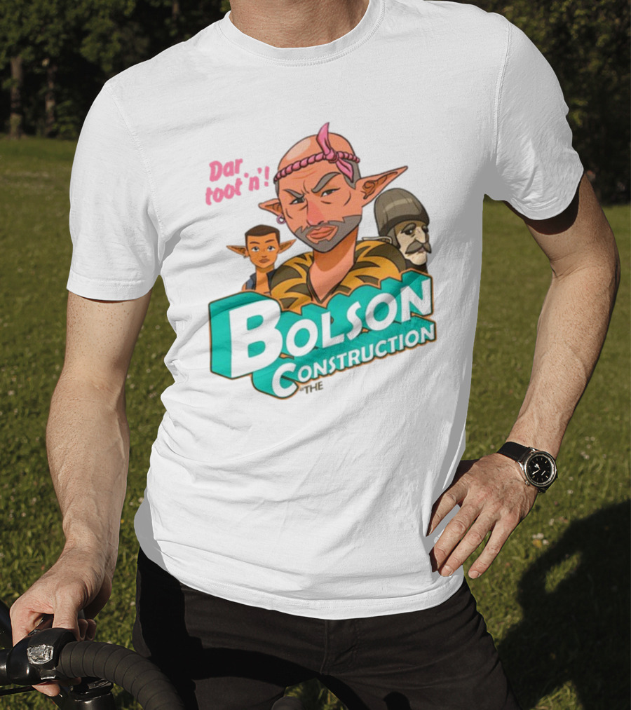 Bolson Construction Dar Root'n T-Shirt