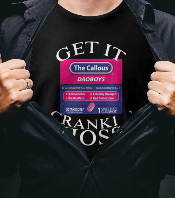 The Callous Daoboys Crankin Animal Tetris Celebrity Therapist Cranki Hoss T-Shirt