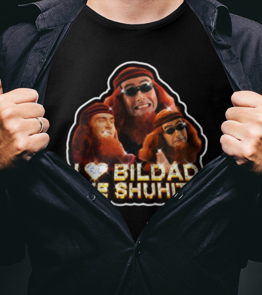 I Love Bildad The Shuhite Hellaleg T-Shirt