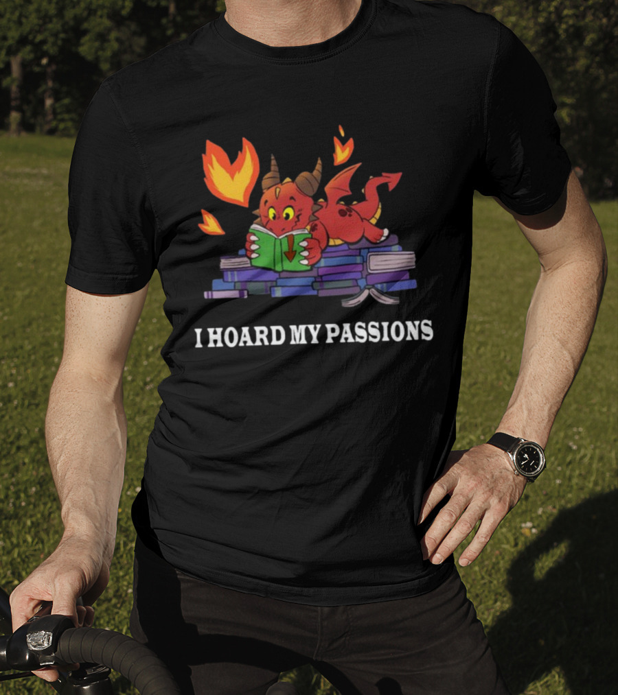 Part Time Dragons I Hoard My Passions New Reading Books Fire Tail Cute Red Cartoon Dragon T-Shirt