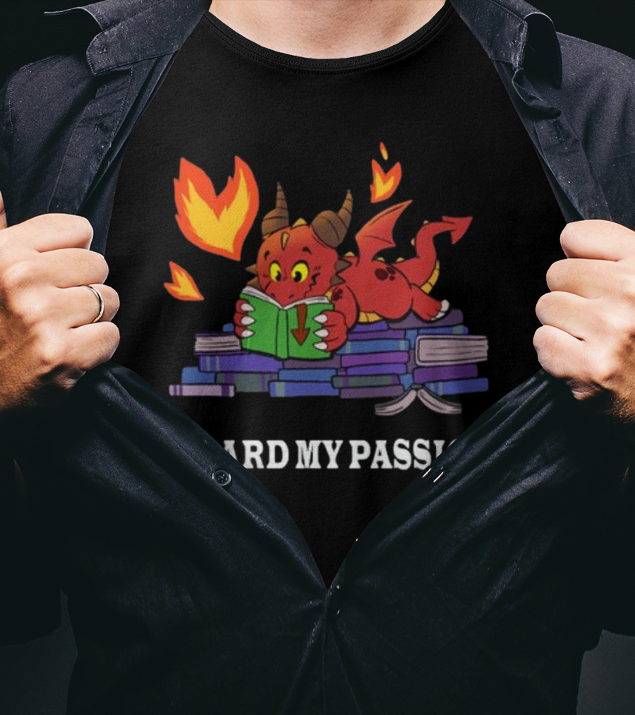 Part Time Dragons I Hoard My Passions New Reading Books Fire Tail Cute Red Cartoon Dragon T-Shirt