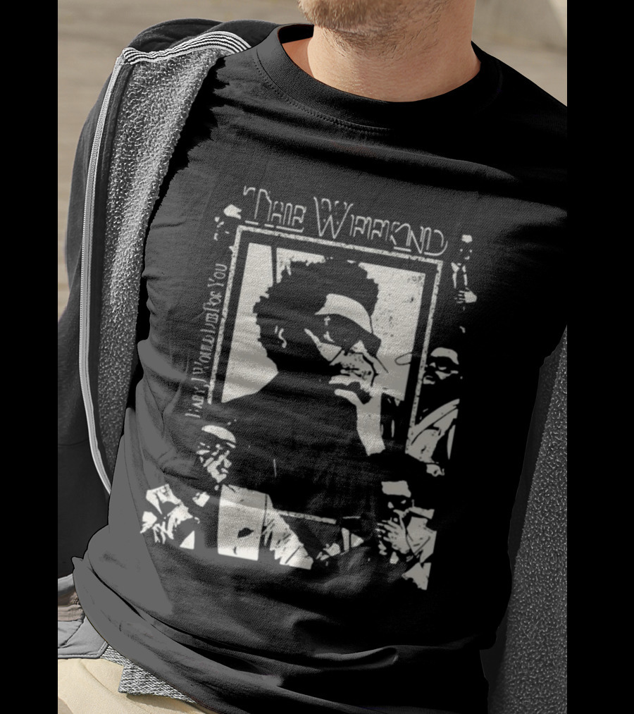 The Weeknd Baby I Would Die For You Trisha Paytas T-Shirt