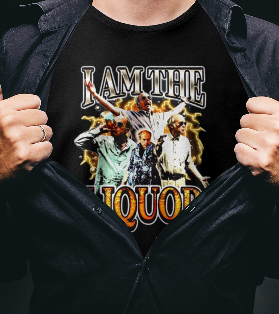 I Am The Liquor Jim Lahey Bold Expressions And Poses T-Shirt
