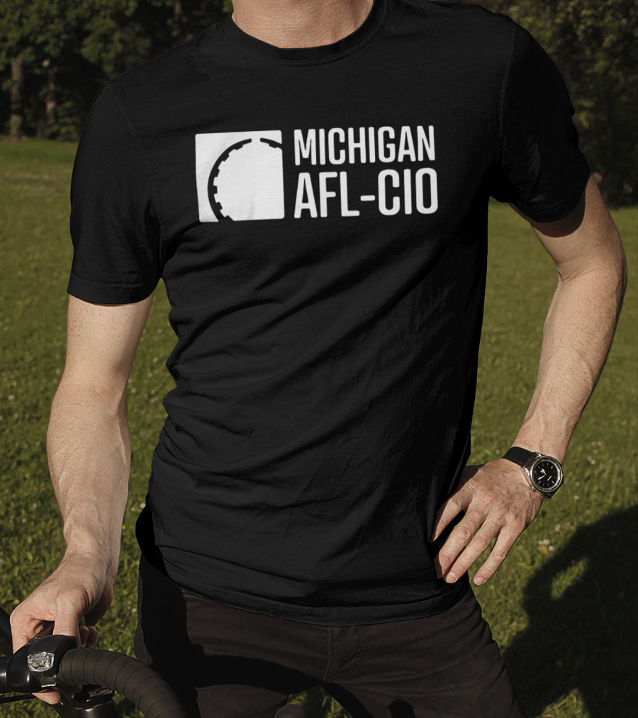 MICHIGAN AFL-CIO Union Labor Rights Advocacy T-Shirt