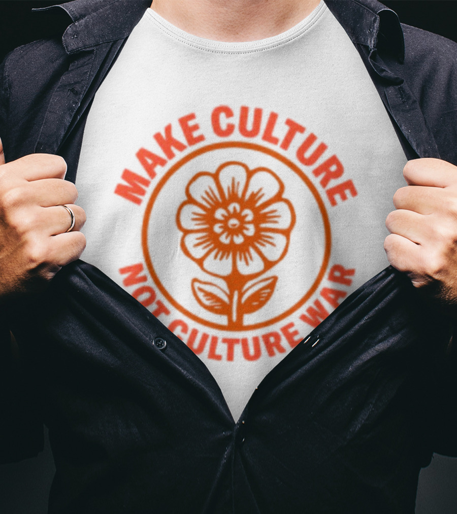 Crooked Make Culture Not Culture War Flower T-Shirt
