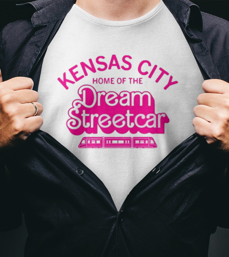 Kansas City Home Of The Dream Streetcar T-Shirt