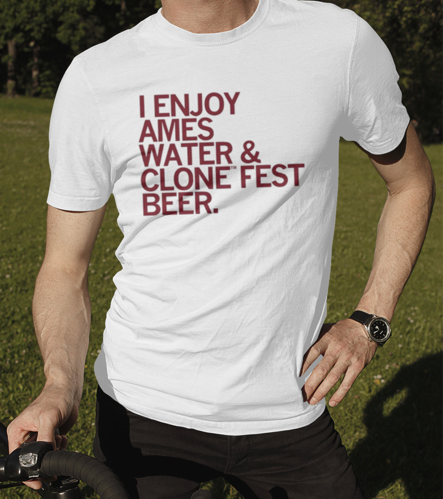 Raygun I Enjoy Ames Water And Clone Fest Beer Text T-Shirt