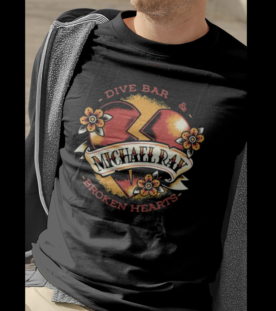 Michael Ray Dive Bar And Broken Hearts T-Shirt