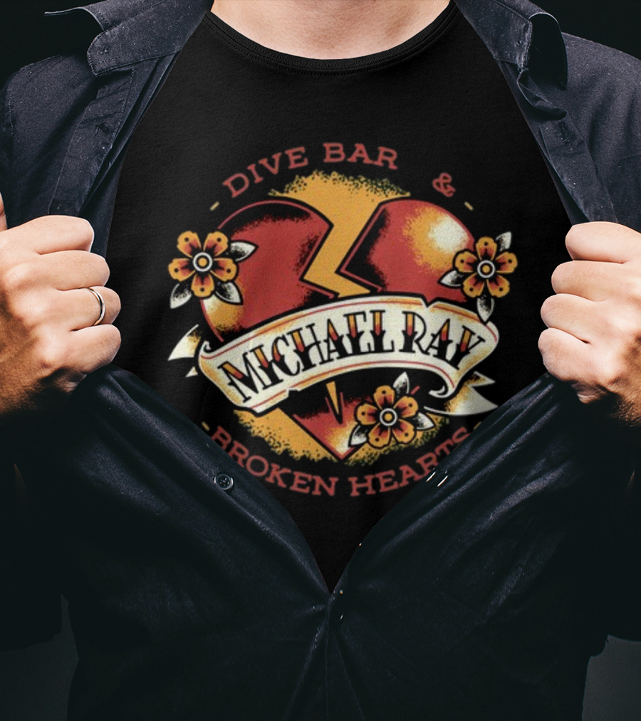 Michael Ray Dive Bar And Broken Hearts T-Shirt