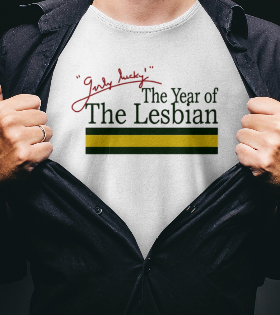 Girly Lucky The Year Of The Lesbian T-Shirt