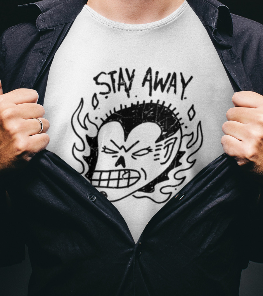 Stay Away Imalreadydead Skull Flame T-Shirt
