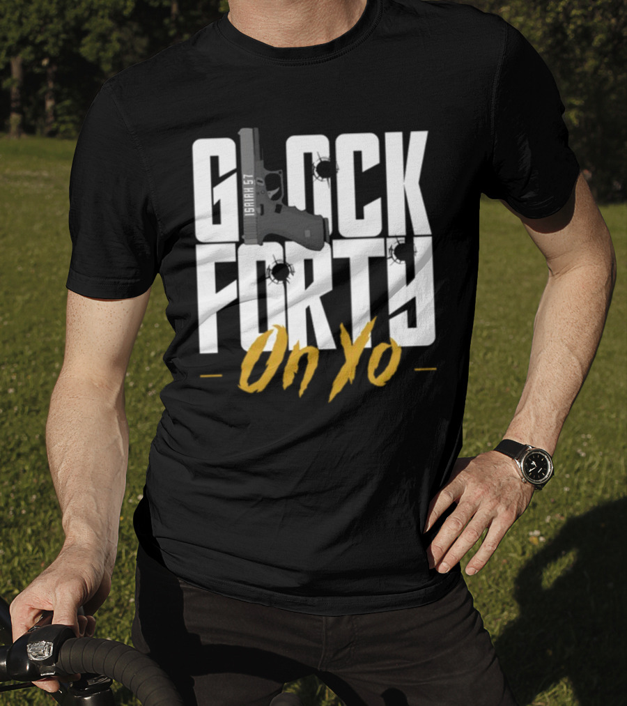 Glock Forty On Yo Isaiah 57 Bullet Holes T-Shirt