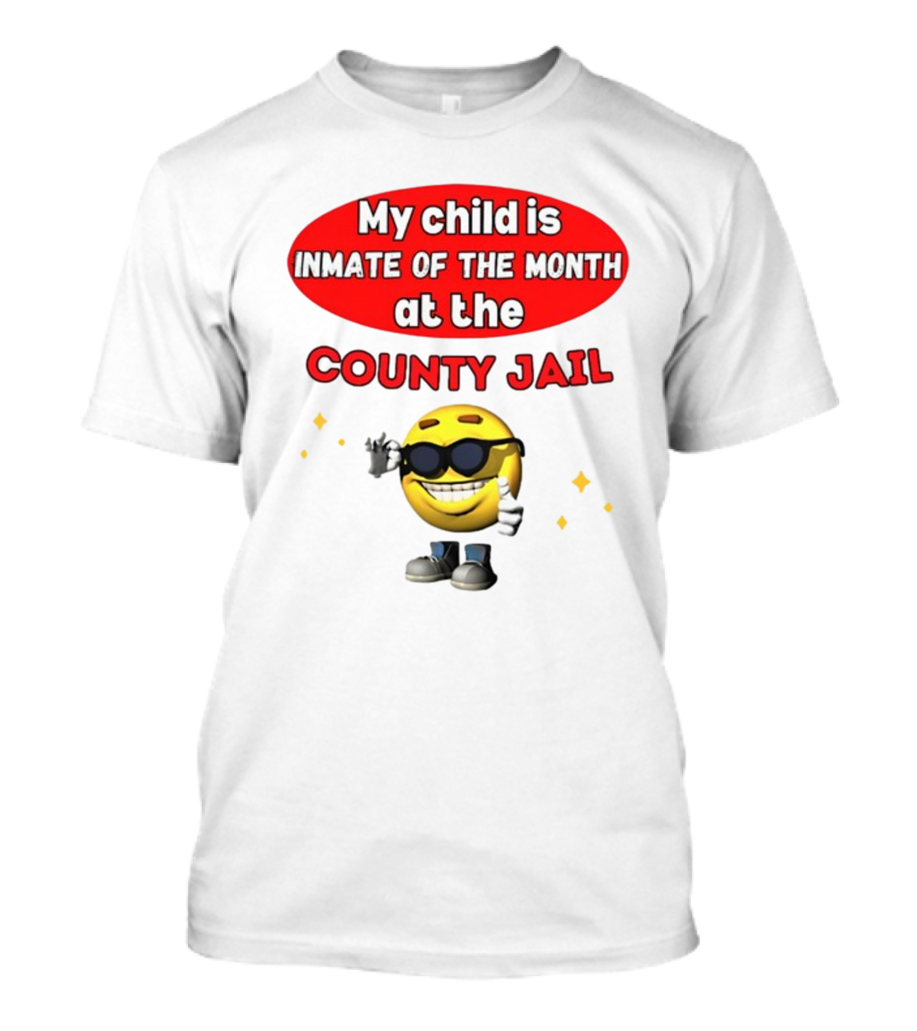 Bejeweledstickers My Child Is Inmate Of The Month At The County Jail With Smiling Emoji And Peace Sign T-Shirt