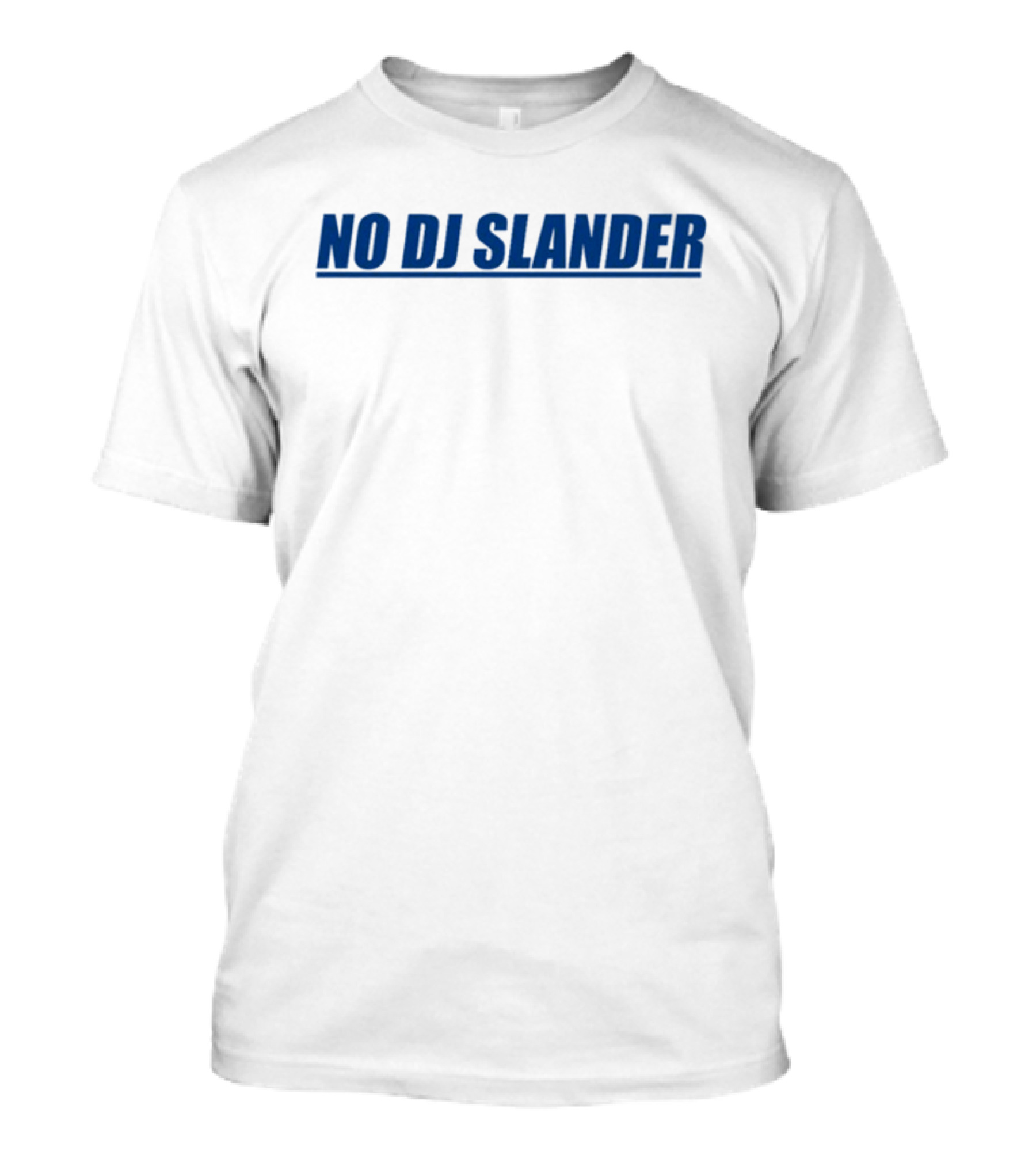 Darius Slayton No DJ Slander T-Shirt