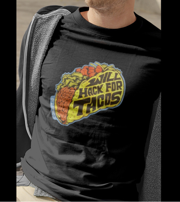 Will Hack For Tacos Cobalto Runcmd T-Shirt
