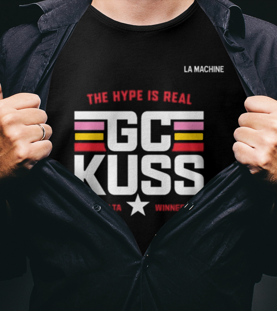 La Machine The Hype Is Real GC Kuss Vuelta Winner T-Shirt
