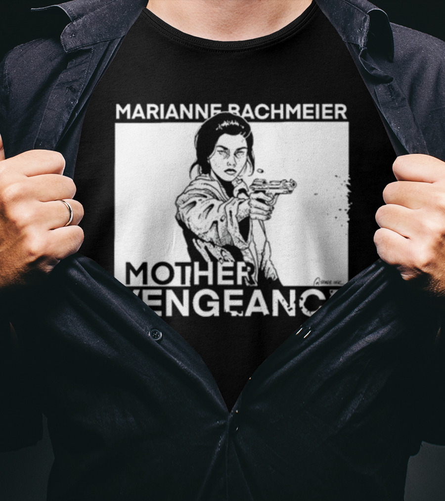 Punkwithacamera Marianne Bachmeier Mother Vengeance T-Shirt