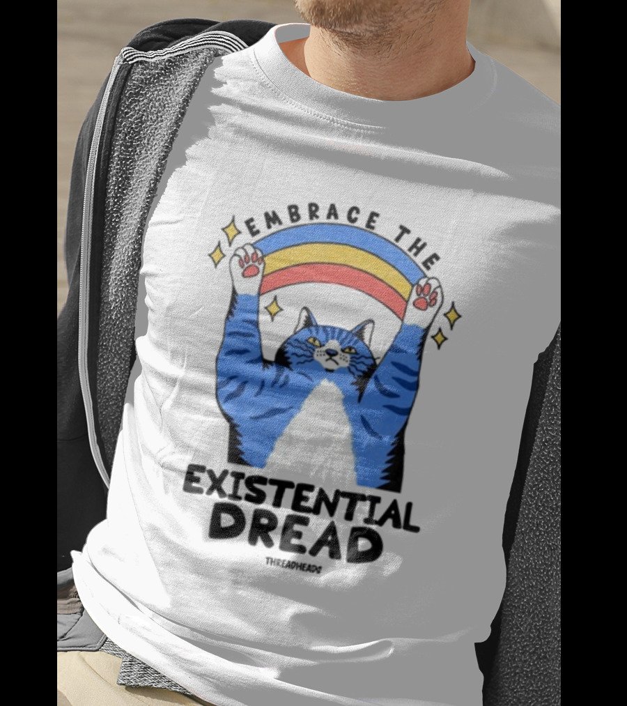 Embrace The Existential Dread Threadheads Cat Rainbow T-Shirt