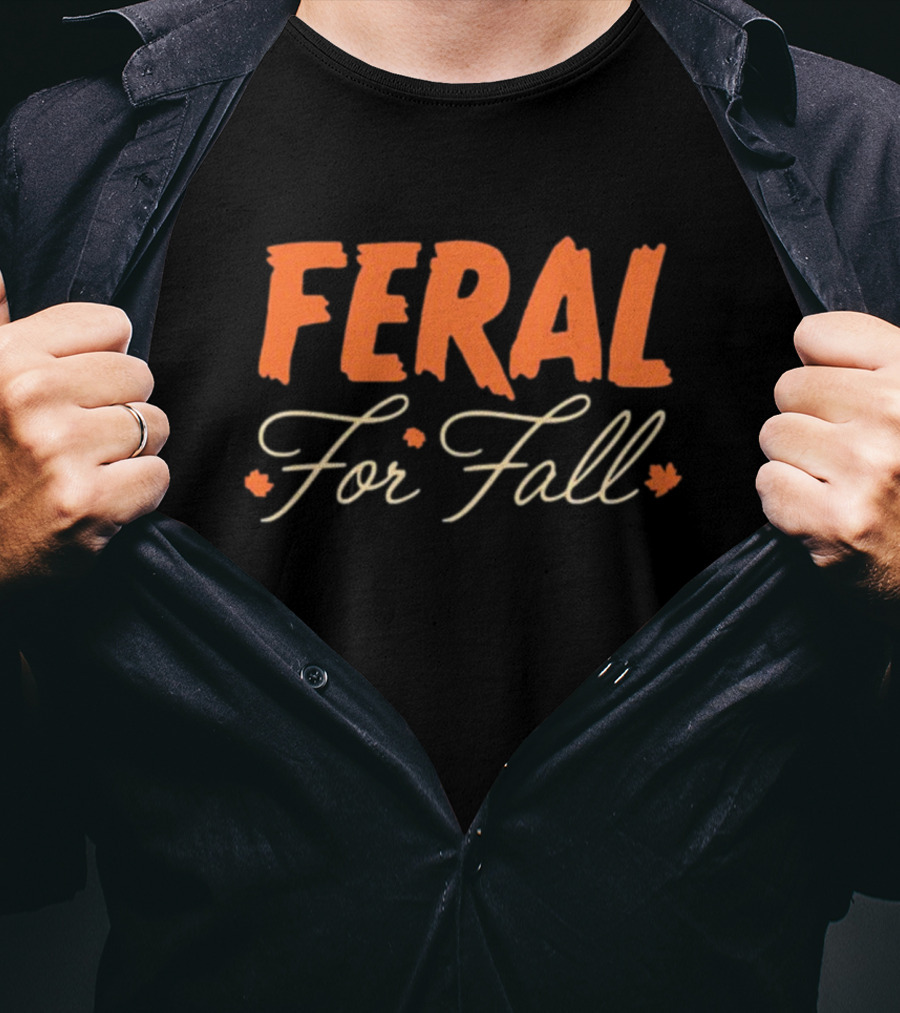 FERAL FOR FALL Autumn Vibes With Leaves T-Shirt