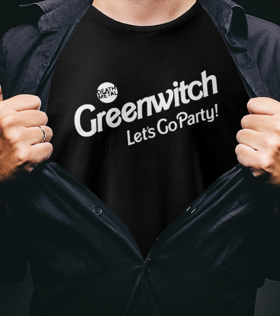 Death Metal Greenwitch Let's Go Party The Pit Benefit T-Shirt